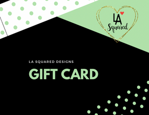 LA² Designs Gift Card